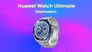 Huawei Watch Ultimate Review from Gadget Flow