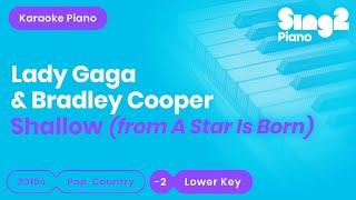 Shallow - Lady Gaga, Bradley Cooper | A Star Is Born (Lower Key) Piano Karaoke