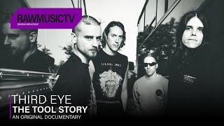 Third Eye - The TOOL Story ┃ Documentary