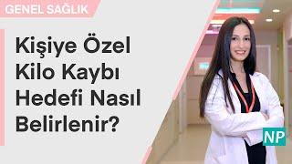 Kişiye Özel Kilo Kaybı Hedefi Nasıl Belirlenir?