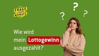 WestLotto Frage des Monats: Wie wird mein Lottogewinn ausgezahlt?