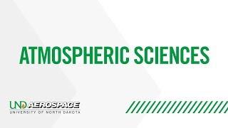 UND Aerospace Atmospheric Sciences