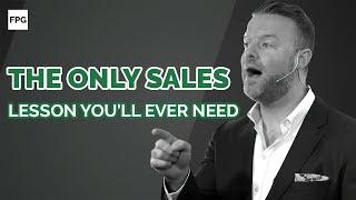 Jason Forrest: The Only Sales Lesson You'll Ever Need | FPG