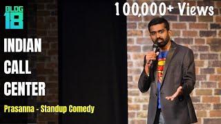 Indian Call Center | Stand-up Comedy by Prasanna