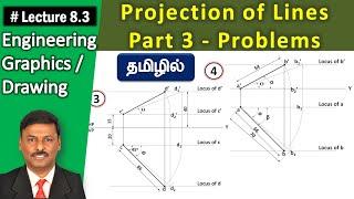 Projection of Lines (Tamil) | Part 3 - Problems | Lecture 8.3 | Engineering Graphics