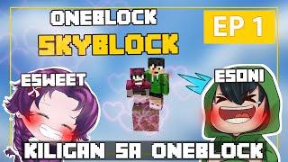 ONEBLOCK SKYBLOCK EP1 - KILIGAN SA ONEBLOCK (MINECRAFT TAGALOG) #ESOSWEET