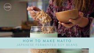 How to Make Natto | Japanese Fermented Soy Beans