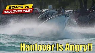 Boats Take On An Angry Haulover!! | Boats vs Haulover Inlet