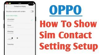 OPPO How To Show Sim Contact Setting Setup