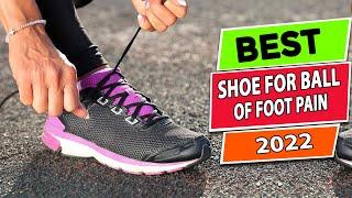 5 BEST SHOES FOR BALL OF FOOT PAIN