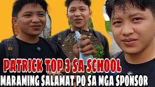 PATRICK TOP 3 SUBRANG NAG PAPASALAMAT SA MGA SPONSOR AT TUMULONG SA KANYANG PAG AARAL