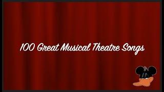 100 Great Musical Theatre Songs