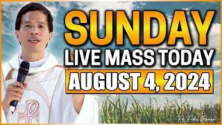SUNDAY FILIPINO LIVE MASS TODAY || AUGUST 4, 2024 || FR JOSEPH FIDEL ROURA