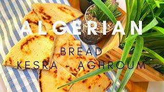 Easy Algerian Home Made bread | Algerian Kesra | Aghroum