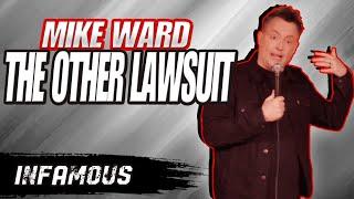 "The Other Lawsuit" - Mike Ward - (Infamous)