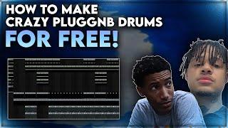 HOW TO MAKE CRAZY PLUGGNB DRUMS (FOR FREE!!!)