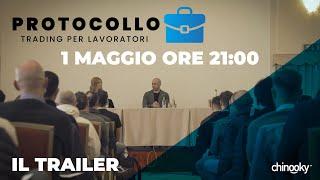 TRAILER: Protocollo Trading Per Lavoratori - 1 Maggio Ore 21:00