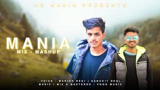 Mania Mix - Mashup | Kinnauri Audio Mashup | Manish Negi | Sanchit Negi | HB Mania