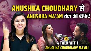 The Untold Story of Anushka Mam @visionneetofficial | Podcast of Anushka Mam With Ashu Sir |
