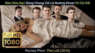 [Review Phim] Năm Đứa Bạn Dùng Chung Cái Lò Nướng Khoai Và Cái Kết