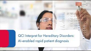 Introduction to QCI for Hereditary Disorders