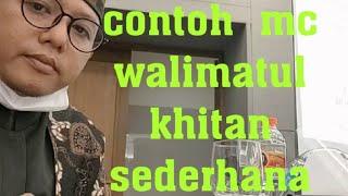 CONTOH MC ACARA WALIMATUL KHITAN