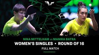 FULL MATCH | Nina Mittelham vs Manika Batra | WS R16 | #SaudiSmash 2024