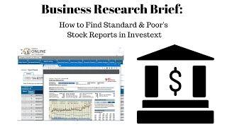 Business Research Brief: How to Find S&P Stock Reports in Investext