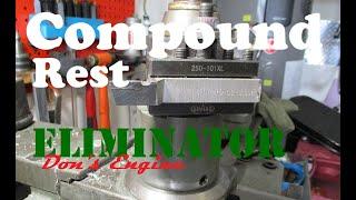 Craftsman Atlas Lathe: Compound rest eliminator - solid tool post. Explanation and build