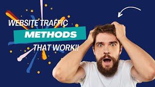 PROVEN Website Traffic Methods That Actually Work in 2024!