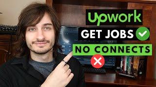 How to get work on Upwork without connects