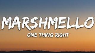 Marshmello & Kane Brown - One Thing Right (Lyrics)