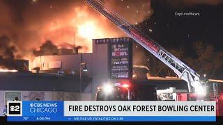 Fire destroys Oak Forest Bowling Center