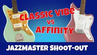 SQUIER SHOOT-OUT Classic Vibe vs Affinity Jazzmasters