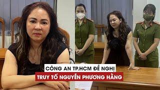 Công an TP.HCM ban hành kết luận điều tra, đề nghị truy tố Nguyễn Phương Hằng