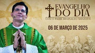 EVANGELHO DO DIA 06/03/2025 | Lc 9, 22 - 25 | @PadreManzottiOficial