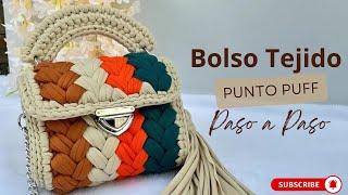 BOLSO TEJIDO| PUNTO PUFF | COLORES COMBINADOS con TRAPILLO / paso a paso