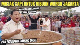 PAK PRABOWO KETAGIHAN MASAK BESAR UNTUK RAKYAT. RATUSAN KILO SAPI!