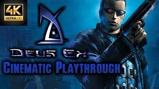 Deus Ex - Cinematic Playthrough - Final Cut