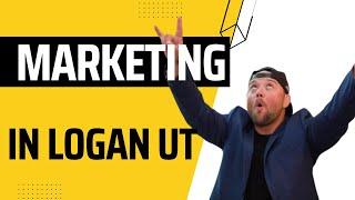 Marketing Companies In logan Utah