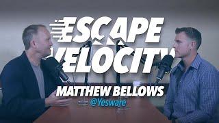 From Freemium to Premium with Matthew @ Yesware.com - Escape Velocity Show #28