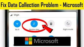 Fix Data Collection Problem In Microsoft