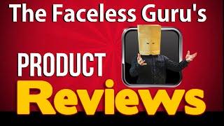 The Faceless Guru's NEW Product Review Site