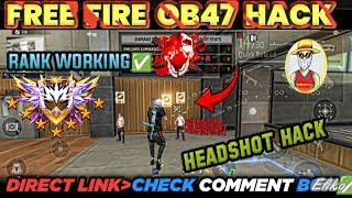 OB47 ANTIBAN HEADSHOT HACK|FREE FIRE  MAGICBULLET|MOD MENU|FREE FIRE MEIN HACK KAISE LAGAYE|FREEFIRE