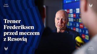 BRIEF Z... | Trener Niels Frederiksen przed meczem z Resovią