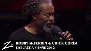 Bobby McFerrin & Chick Corea - Spain - LIVE HD