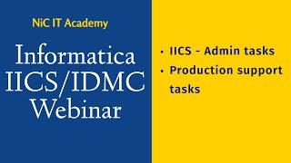 IICS Webinar training | IICS IDMC Online training in India | IICS production support activities