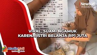 Viral, Suami Ngamuk karena Istri Belanja Rp1 Juta