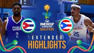 Cuba  vs Puerto Rico  | Extended Highlights | FIBA AmeriCup 2025 Qualifiers