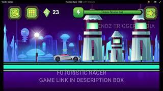 FUTURISTIC RACER , LEVEL - 04 , YANDEX GAMES